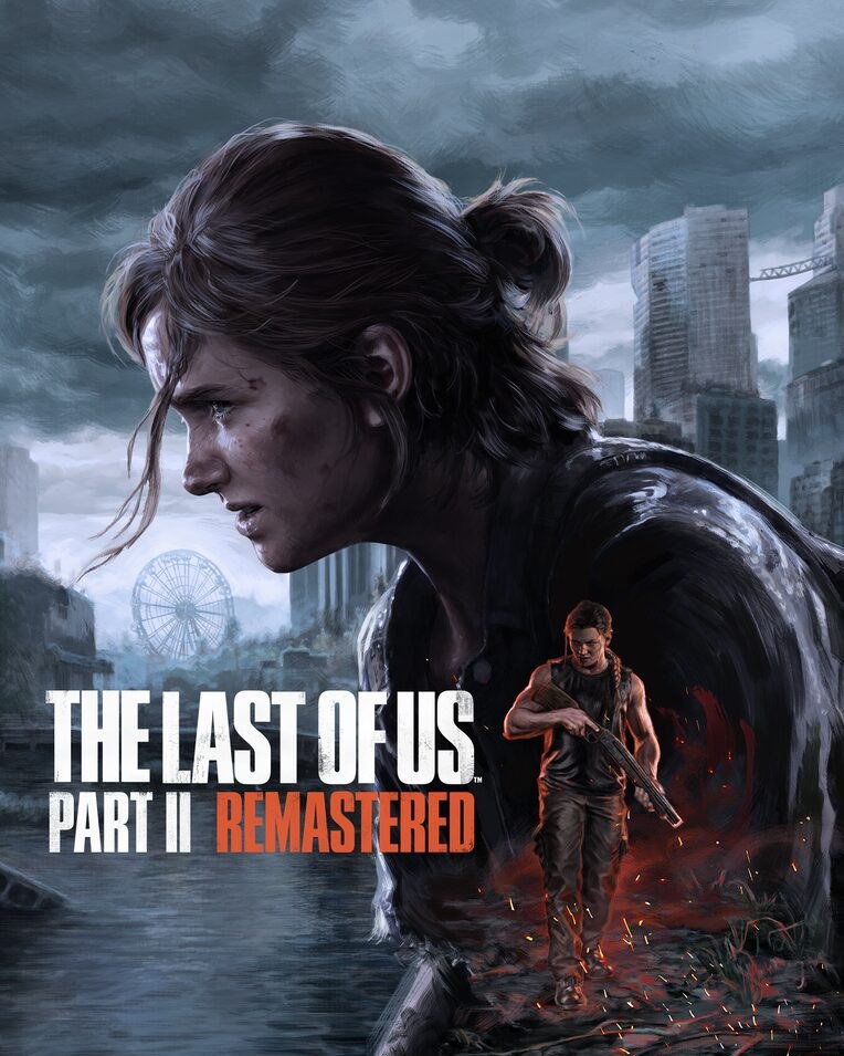 The Last of Us™ Part II Remastered